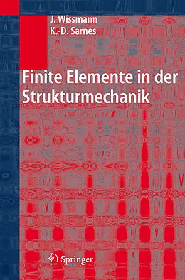 E-Book (pdf) Finite Elemente in der Strukturmechanik von Johannes Wissmann, Klaus-Dieter Sarnes