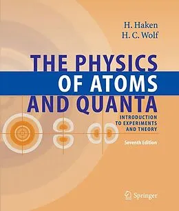 E-Book (pdf) The Physics of Atoms and Quanta von Hermann Haken, Hans Christoph Wolf