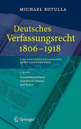E-Book (pdf) Deutsches Verfassungsrecht 1806 - 1918 von Michael Kotulla