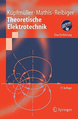 E-Book (pdf) Theoretische Elektrotechnik von Karl Küpfmüller, Wolfgang Mathis, Albrecht Reibiger