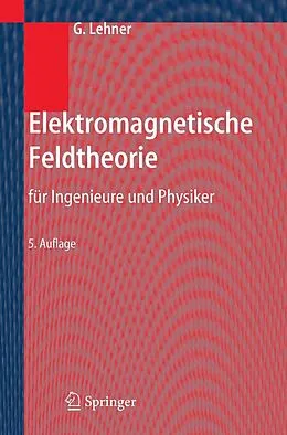 E-Book (pdf) Elektromagnetische Feldtheorie von Günther Lehner