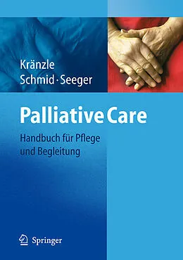 E-Book (pdf) Palliative Care von Susanne Kränzle, Ulrike Schmid, Christa Seeger