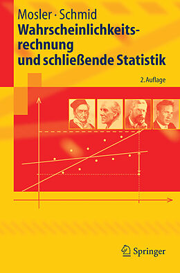 E-Book (pdf) Wahrscheinlichkeitsrechnung und schließende Statistik von Karl Mosler, Friedrich Schmid