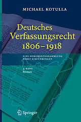 E-Book (pdf) Deutsches Verfassungsrecht 1806 - 1918 von Michael Kotulla