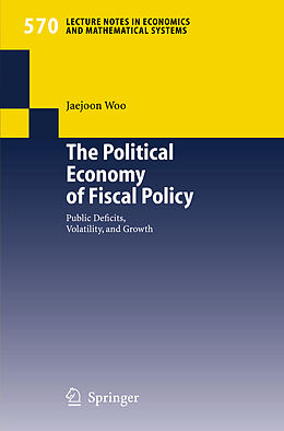 Couverture cartonnée The Political Economy of Fiscal Policy de Jaejoon Woo