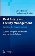 E-Book (pdf) Real Estate und Facility Management von Norbert Preuß, Lars Schöne