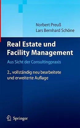 E-Book (pdf) Real Estate und Facility Management von Norbert Preuß, Lars Schöne