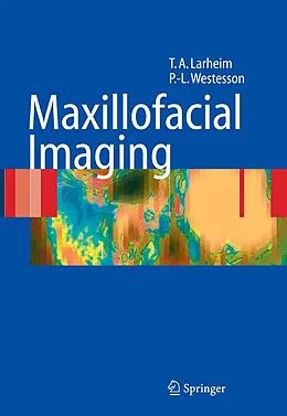 E-Book (pdf) Maxillofacial Imaging von Tore A. Larheim, Per-Lennart A. Westesson