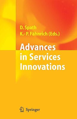 eBook (pdf) Advances in Services Innovations de Dieter Spath, Klaus-Peter Fähnrich