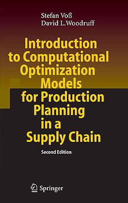 eBook (pdf) Introduction to Computational Optimization Models for Production Planning in a Supply Chain de Stefan Voß, David L. Woodruff