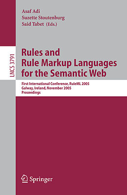 Kartonierter Einband Rules and Rule Markup Languages for the Semantic Web von 
