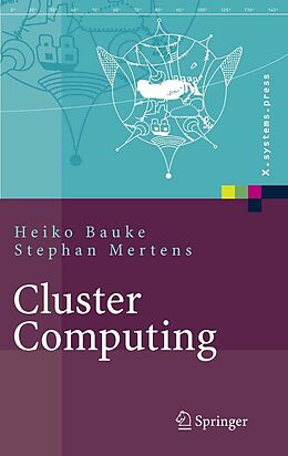 E-Book (pdf) Cluster Computing von Heiko Bauke, Stephan Mertens