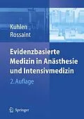 E-Book (pdf) Evidenzbasierte Medizin in Anästhesie und Intensivmedizin von R. Kuhlen, R. Rossaint