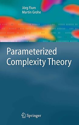 eBook (pdf) Parameterized Complexity Theory de J. Flum, M. Grohe