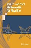E-Book (pdf) Mathematik für Physiker von Hans Kerner, Wolf Wahl