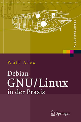 E-Book (pdf) Debian GNU/Linux in der Praxis von Wulf Alex