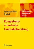E-Book (pdf) Kompetenzorientierte Laufbahnberatung von Thomas Lang-von Wins, Claas Triebel