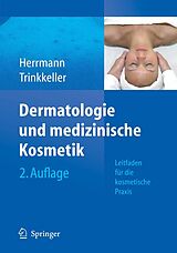 E-Book (pdf) Dermatologie und medizinische Kosmetik von Konrad Herrmann, U. Trinkkeller