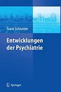 E-Book (pdf) Entwicklungen der Psychiatrie von 