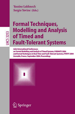 E-Book (pdf) Formal Techniques, Modelling and Analysis of Timed and Fault-Tolerant Systems von 