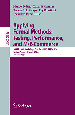 E-Book (pdf) Applying Formal Methods: Testing, Performance, and M/E-Commerce von 