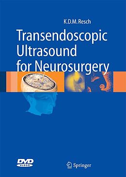 E-Book (pdf) Transendoscopic Ultrasound for Neurosurgery von Klaus Dieter Maria Resch