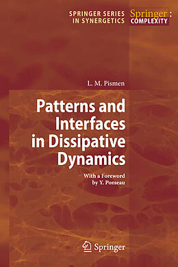 Livre Relié Patterns and Interfaces in Dissipative Dynamics de L. M. Pismen