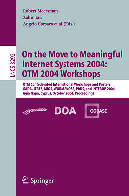 E-Book (pdf) On the Move to Meaningful Internet Systems 2004: OTM 2004 Workshops von 