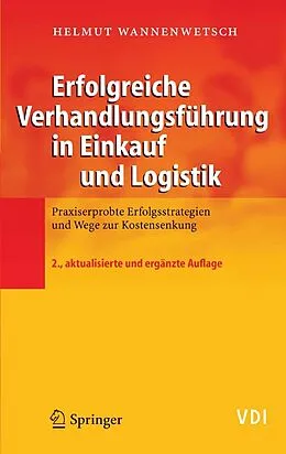 E-Book (pdf) Erfolgreiche Verhandlungsführung in Einkauf und Logistik von Helmut Wannenwetsch