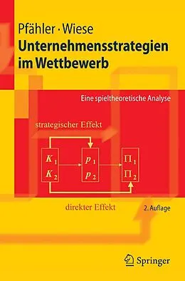 E-Book (pdf) Unternehmensstrategien im Wettbewerb von Wilhelm Pfähler, Harald Wiese
