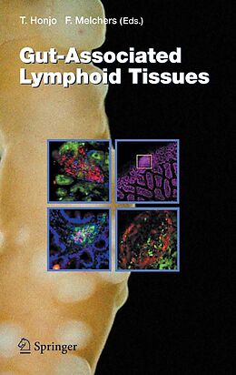 E-Book (pdf) Gut-Associated Lymphoid Tissues von Tasuku Honjo, Fritz Melchers