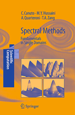 Livre Relié Spectral Methods de Claudio Canuto, Thomas A. Zang, Alfio Quarteroni