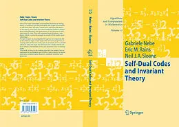 E-Book (pdf) Self-Dual Codes and Invariant Theory von Gabriele Nebe, Eric M. Rains, Neil J. A. Sloane