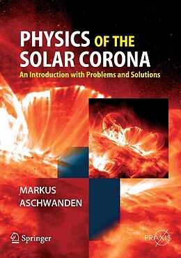 E-Book (pdf) Physics of the Solar Corona von Markus Aschwanden