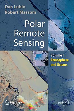 E-Book (pdf) Polar Remote Sensing von Dan Lubin, Robert Massom