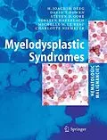 E-Book (pdf) Myelodysplastic Syndromes von H. Joachim Deeg, D. T. Bowen, S. D. Gore