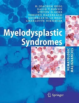 E-Book (pdf) Myelodysplastic Syndromes von H. Joachim Deeg, D. T. Bowen, S. D. Gore