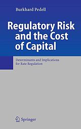 E-Book (pdf) Regulatory Risk and the Cost of Capital von Burkhard Pedell