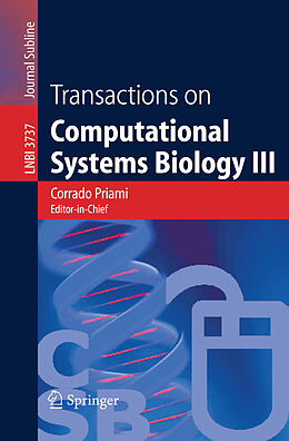 Kartonierter Einband Transactions on Computational Systems Biology III. Vol.3 von 