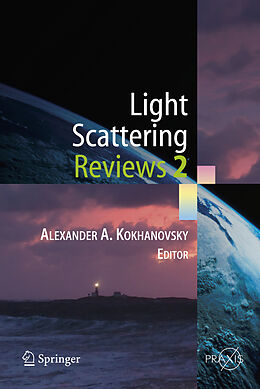 Livre Relié Light Scattering Reviews 2 de Alexander A. Kokhanovsky