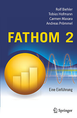 Kartonierter Einband Fathom 2 von Rolf Biehler, Tobias Hofmann, Carmen Maxara