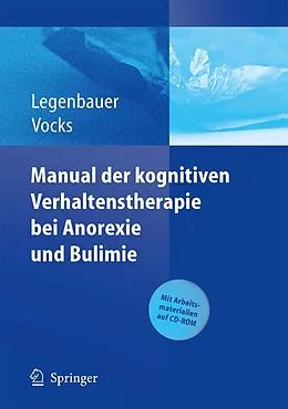E-Book (pdf) Manual der kognitiven Verhaltenstherapie bei Anorexie und Bulimie von Tanja Legenbauer, Silja Vocks