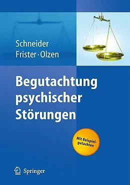 E-Book (pdf) Begutachtung psychischer Störungen von Frank Schneider, Helmut Frister, Dirk Olzen