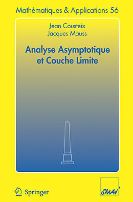 Couverture cartonnée Analyse asymptotique et couche limite de Jacques Mauss, Jean Cousteix