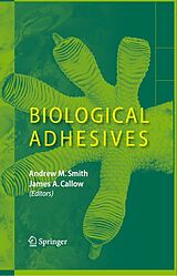 eBook (pdf) Biological Adhesives de Andrew M. Smith, James A. Callow