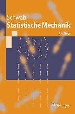 Kartonierter Einband Statistische Mechanik von Franz Schwabl