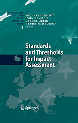eBook (pdf) Standards and Thresholds for Impact Assessment de Michael Schmidt, John Glasson, Lars Emmelin