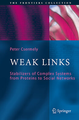 Livre Relié Weak Links de Peter Csermely