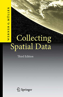 Livre Relié Collecting Spatial Data de Werner G. Müller