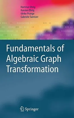 E-Book (pdf) Fundamentals of Algebraic Graph Transformation von Hartmut Ehrig, Karsten Ehrig, Ulrike Prange